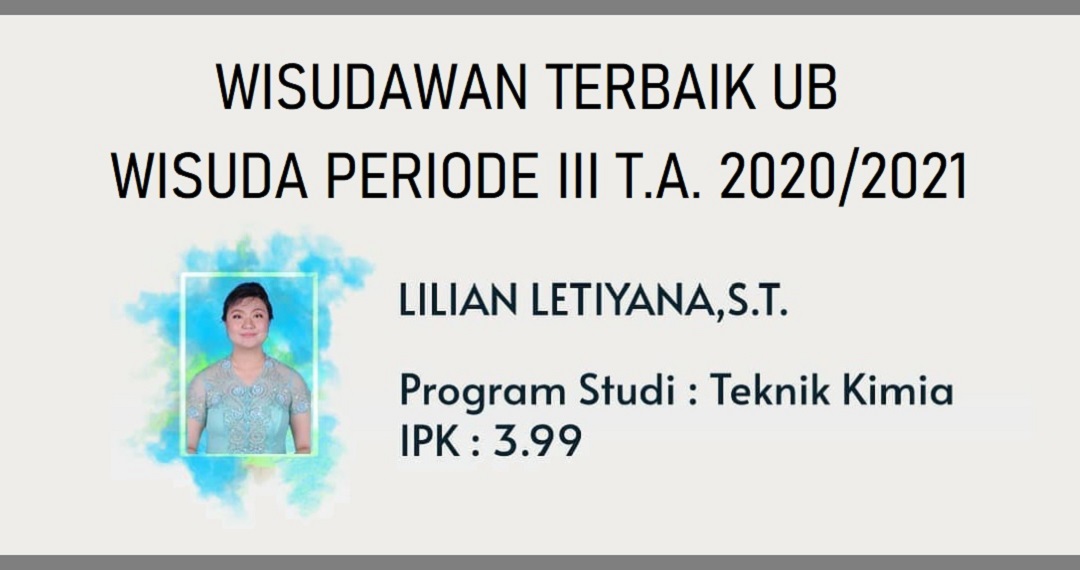 Ipk Nyaris Sempurna Lilian Letiyana Wisudawan Terbaik Ub Prasetya Ub